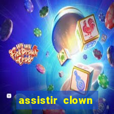 assistir clown (2014 dublado mega filmes)